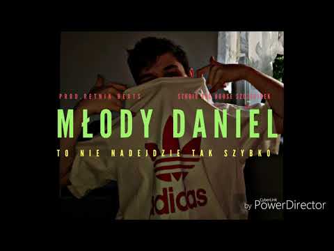 Młody Daniel - To nie nadejdzie tak szybko prod.Retnik Beats