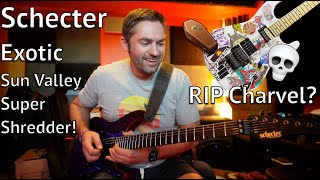 Schecter Exotic Sun Valley Super Shredder Review