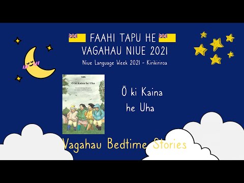 Vagahau Bedtime Stories - Ō ki Kaina he Uha