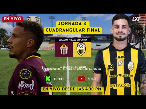 CARABOBO VS DEPORTIVO TACHIRA - 🔴 EN VIVO 🔴 - JORNADA 2 CUADRANGULAR  LIGA FUTVE