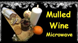 Mulled Wine Microwave / Book of recipes / Bon Appetit
