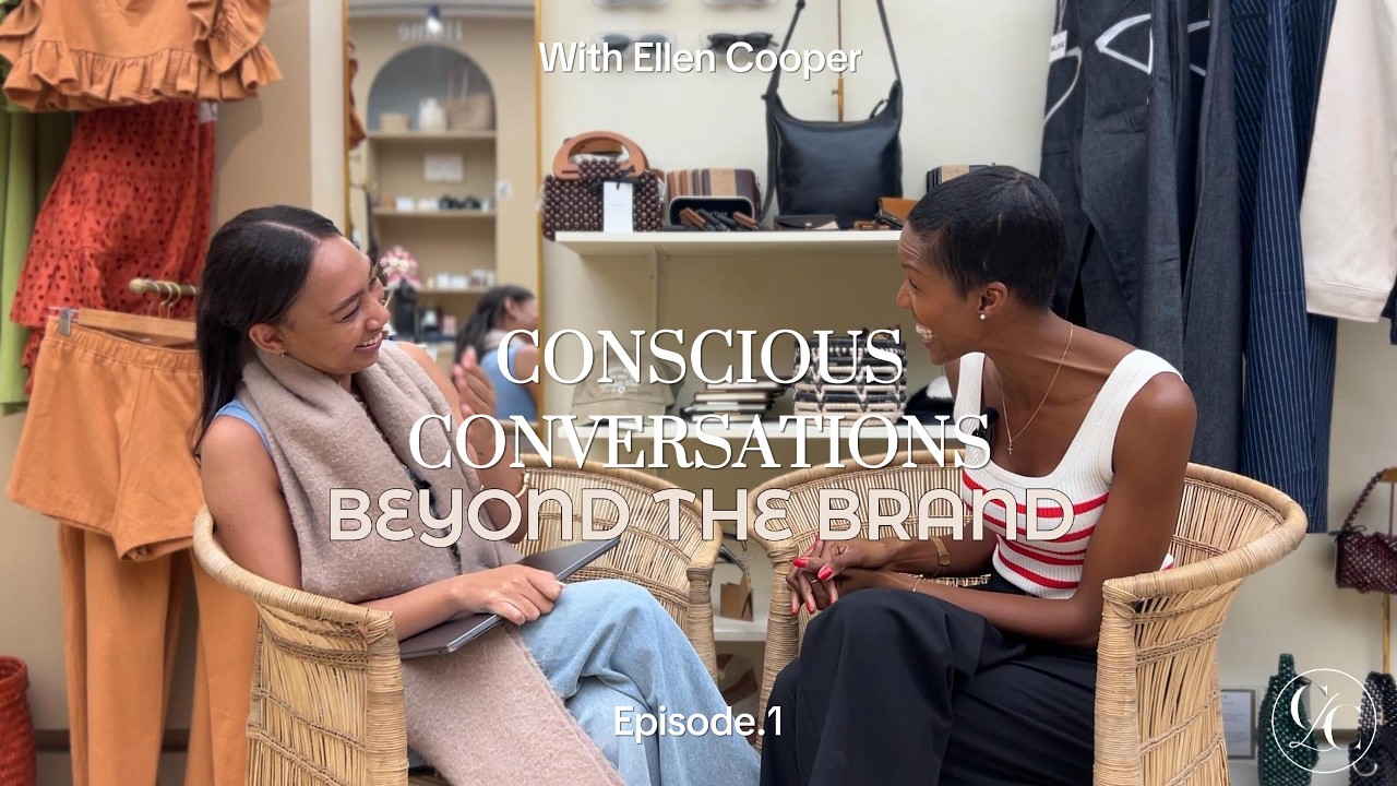 Conscious Conversations Ep. 1 | Beyond the Brand with Ellen Cooper