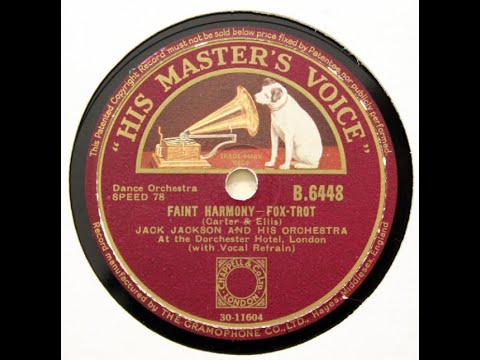 Jack Jackson and His Orchestra "Faint Harmony" (1934) London British dance band, vocal by Sam Costa