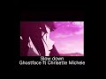 Slow down by Ghostface Killah ft. Chrisette Michele  (𝒮𝓁𝑜𝓌𝑒𝒹)✨