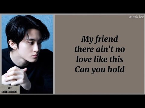 Mark Lee (마크리) 'My Friend' Lyrics
