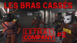 Des bras cassés en mission d'extraction - Lethal Company à 5 #2