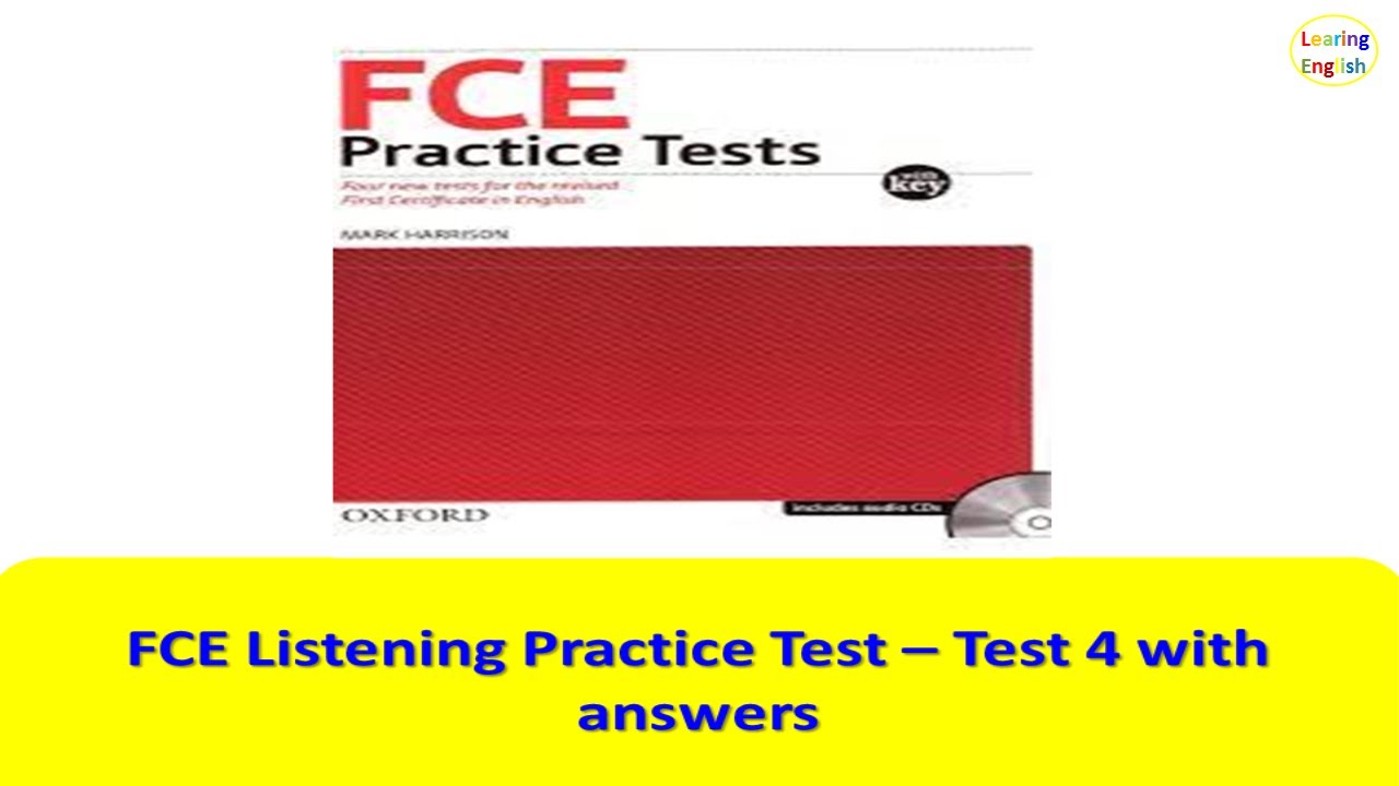 17- FCE Listening Test 4 with answers