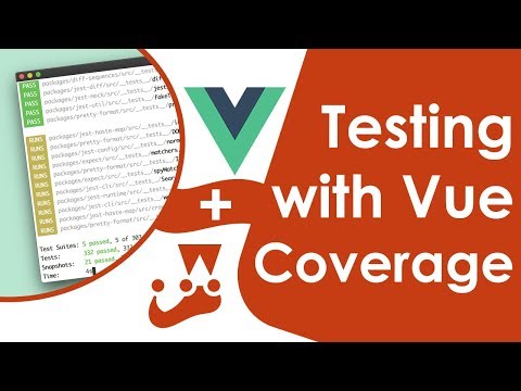 Vue Testing With Jest - Code Coverage and More!