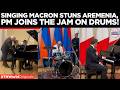 WATCH Macron Sings La Boheme As Armenian PM Plays Drums In Historic Summit