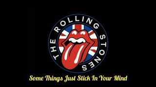 The Rolling Stones - Some Things Just Stick In Your Mind