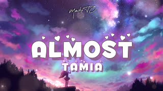 Almost (Lyrics) - Tamia 🔥