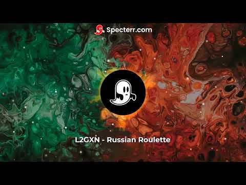 L2GXN - Russian Roulette