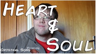 Heart and Soul - Original Song