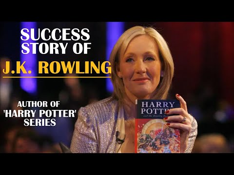 Success Story of J.K. Rowling | Author of Harry Potter | Motivational Story  Real Life Success Story