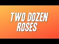 Shenandoah - Two Dozen Roses (Lyrics)