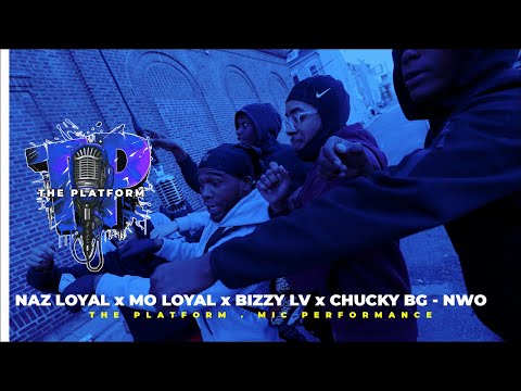 Naz Loyal x Mo Loyal x Bizzy LV x Chucky BG - NWO . The Platform Mic Performance EPISODE #88