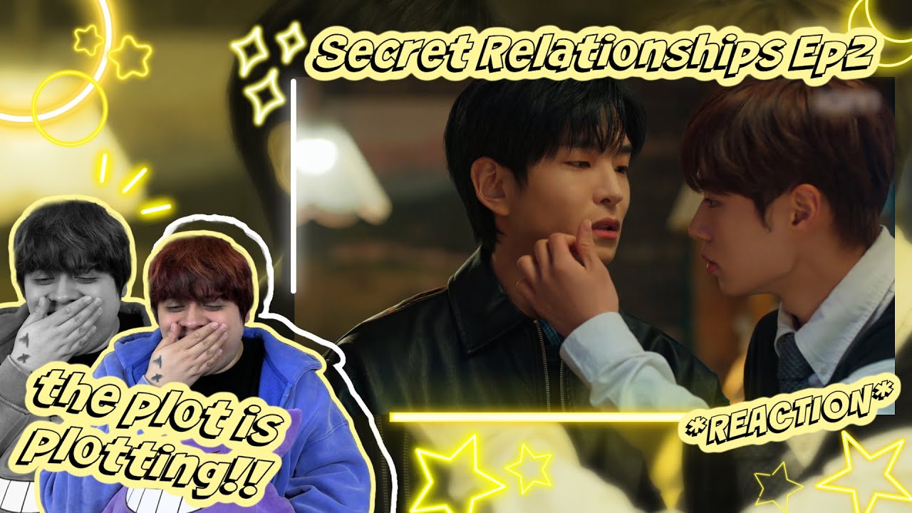 Secret Relationships Ep.2 Reaction Preview [PatreonExclusive]
