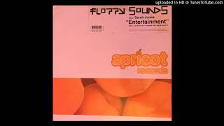 Entertainment (dub) // Floppy Sounds {1997}