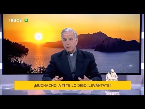 ¡Muchacho, a ti te lo digo, levántate! San Lucas 7, 11-17. San Roberto Belarmino.