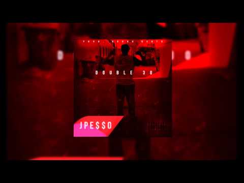 J Pesso - Double 30 (Official audio)