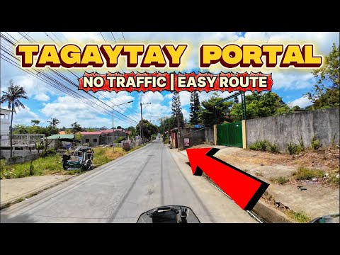 FASTEST PORTAL TO TAGAYTAY | NO TRAFFIC | EASY ROUTE