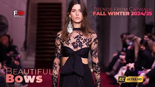 TRENDS from CATWALK I FALL WINTER 2024/25 I BEAUTIFUL BOWS - Fashion Channel Chronicle
