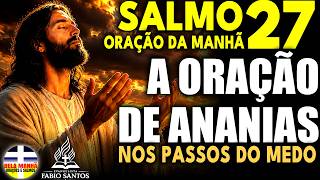 Quando Fiz Essa Oração Deus Quebrou Todo Meu Medo | Oração da Manhã de Hoje