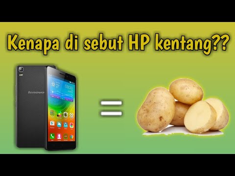 kenapa di sebut hp kentang??  smarphone yang tak cocok buat nge Game