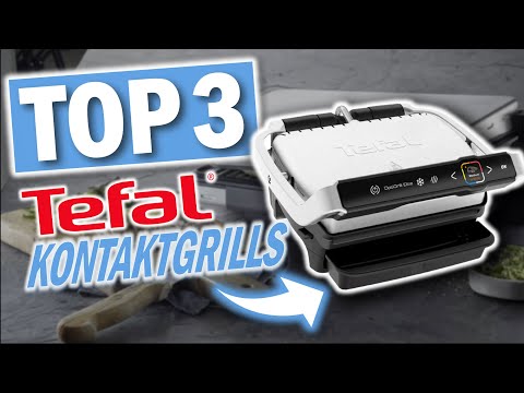 Die besten TEFAL KONTAKTGRILLS | Top 3 Tefal Kontaktgrills 2026 Test