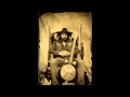 The Battle of New Orleans - Brother Dege 