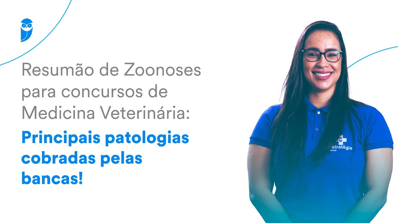 Principais patologias cobradas pelas bancas! Resumão de Zoonoses para concursos de Veterinária