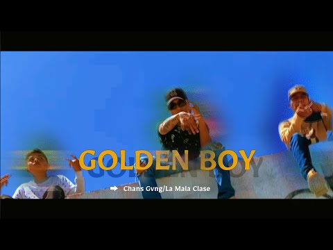 Golden Boy | Chans Gvng