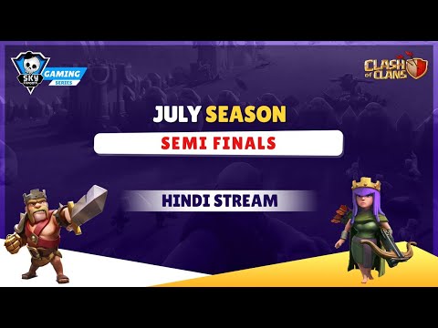 [Hindi] Clash Of Clans Semi Finals - Skyesports Gaming Series