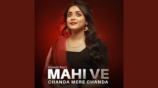 Download lagu Mahi Ve Chanda Mere Chanda mp3 Download lagu Mahi Ve Chanda Mere Chanda mp3