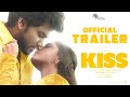KISS Official Trailer Kavin Sathish Jen Martin Raahul Romeo Pictures