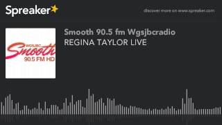 REGINA TAYLOR LIVE (part 7 of 10)