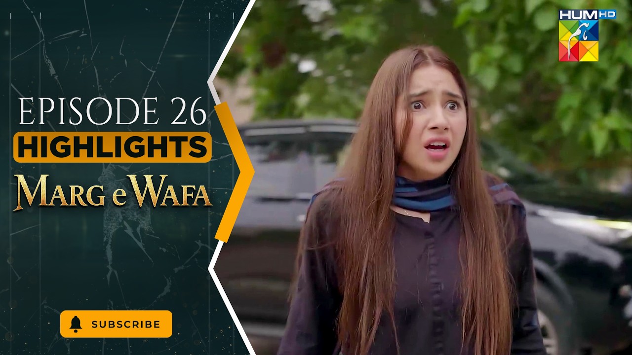 Marg E Wafa - Episode 26 Highlight - [Sabeena Farooq, Usama Khan & Mirza Zain] HUM TV