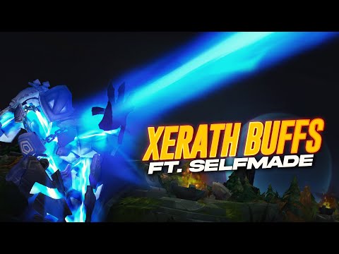 Xerath Buffs are insane ft. Selfmade