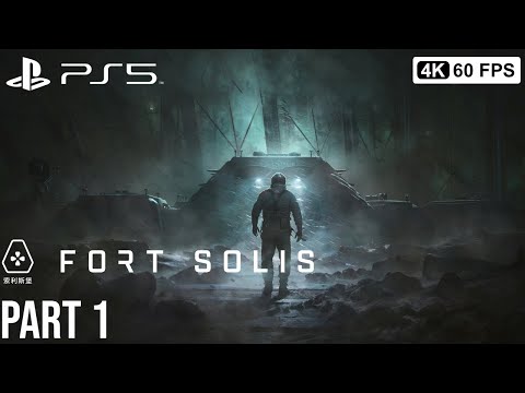 FORT SOLIS Gameplay Walkthrough Part 1  [4K 60FPS PS5] - No Commentary