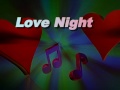 VINHETA LOVE NIGHT 1