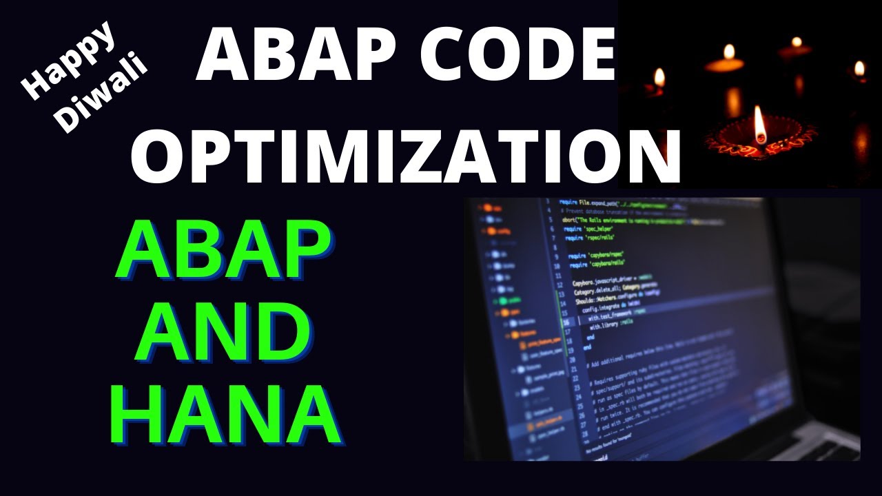 ABAP Code Optimization | Code Optimize Summary | Deepawali Wishes
