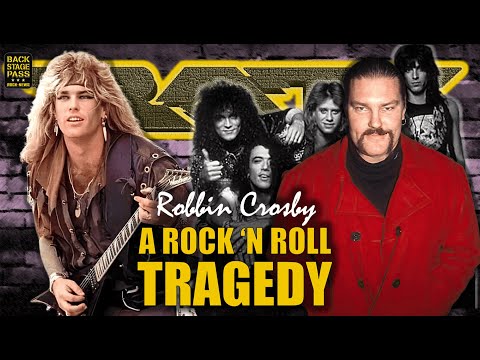 💀 ROBBIN CROSBY: A Rock 'N' Roll Tragedy 🎸💔 (Short Rockumentary)