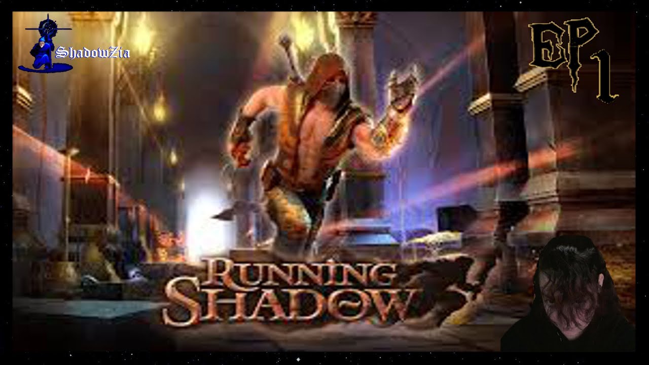 Running Shadow - EP1