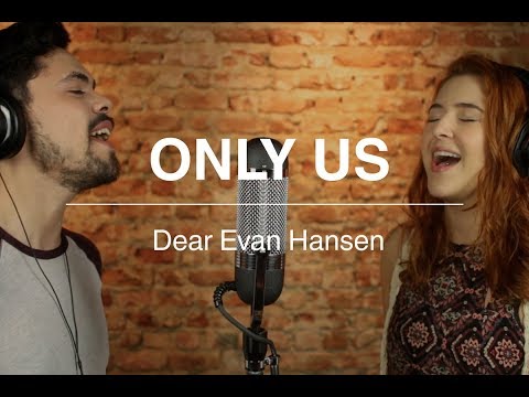 Only Us - Dear Evan Hansen (Gabi Porto e Caio Loki Cover)