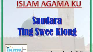 Download lagu Islam Agama Ku - Saudara Ting Swee Kiong mp3 Download lagu Islam Agama Ku - Saudara Ting Swee Kiong mp3