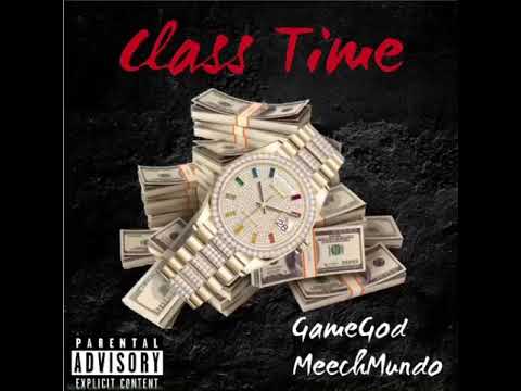 CLASS TIME - KMG GAMEGOD x MEECHMUNDO
