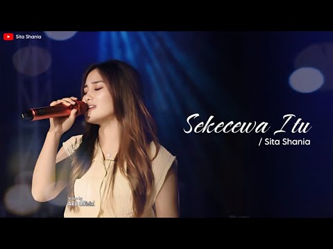 SEKECEWA ITU (Koplo) - SITA SHANIA (Cover)