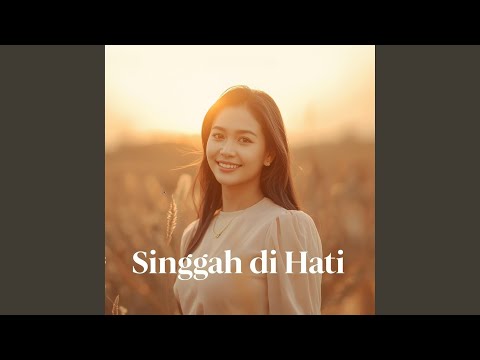 Singgah Di hati