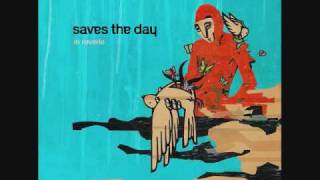 Saves The Day - "Tomorrow Too Late"