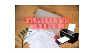 How to Install Canon LBP 2900b In Apple MacBook Air M1 (MacOS 12 Monterey)